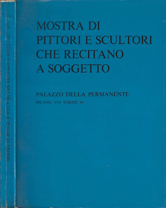 Mostra Di Pittori E Scultori Che Recitano A Soggetto