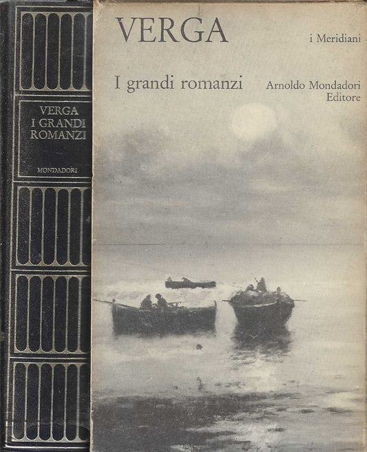 Verga - I grandi romanzi : I Malavoglia, Mastro-don Gesualdo