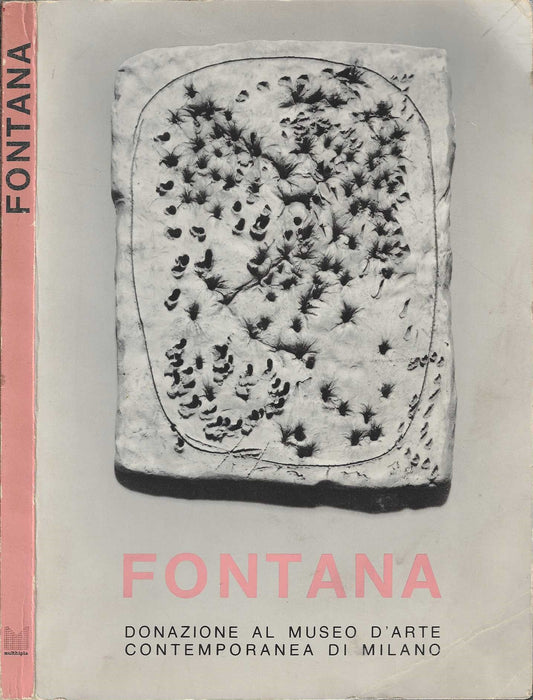 Fontana. Donazione al museo d'Arte contemporanea di Milano
