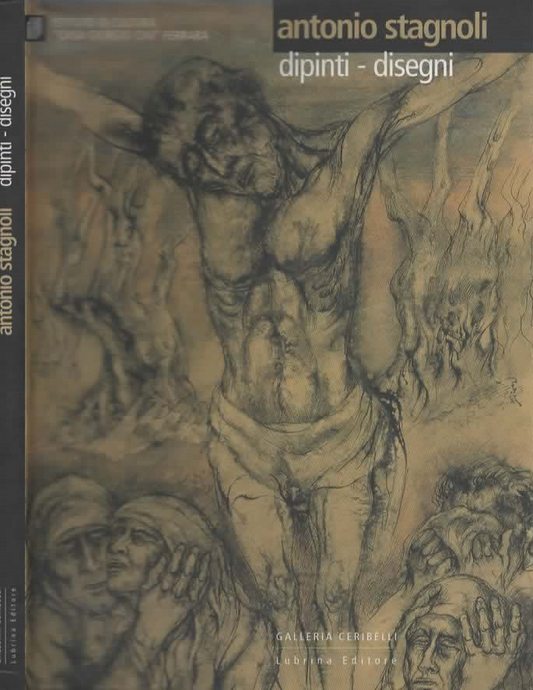 Antonio Stagnoli - Dipinti disegni