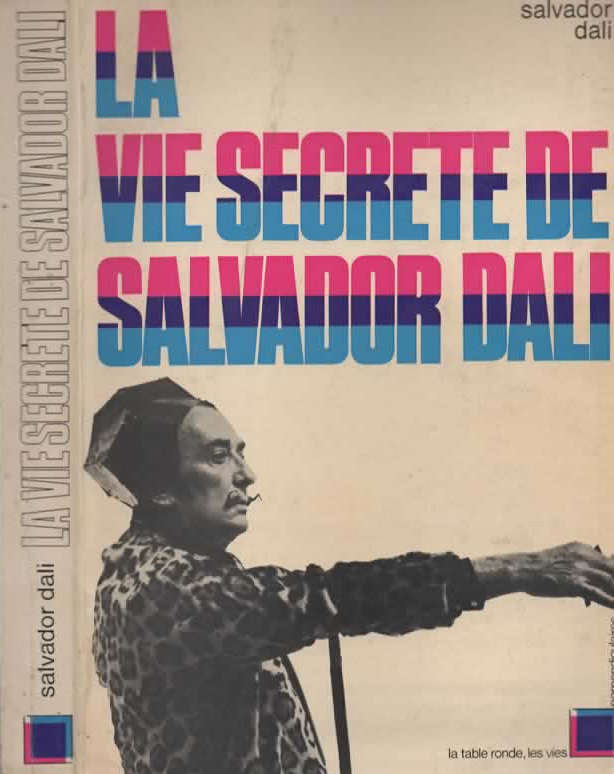 La Vie Secrete De Salvador Dalì - IOLIBROCARMINE