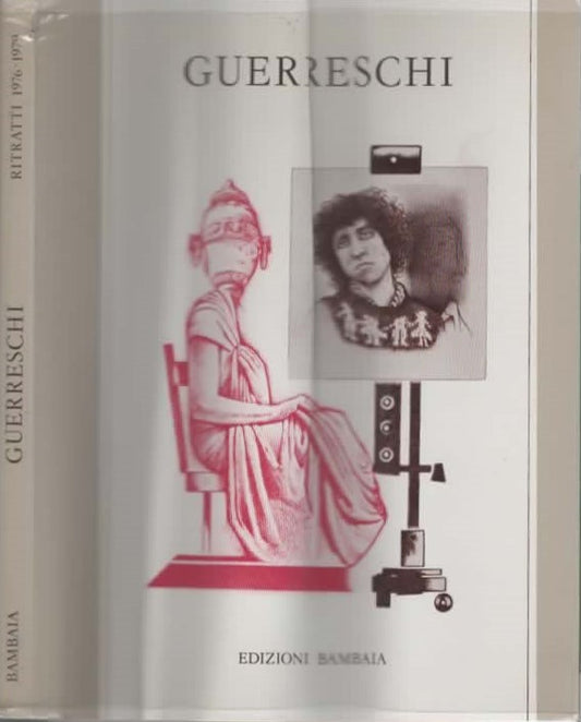 Guerreschi. Ritratti 1976-1979