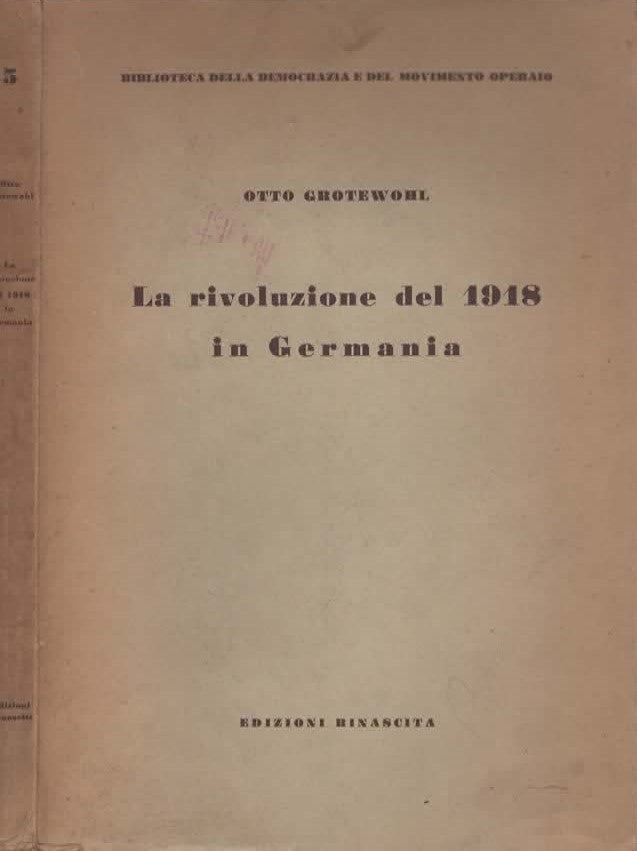 La rivoluzione del 1918 in Germania di Otto Ghoetewohl