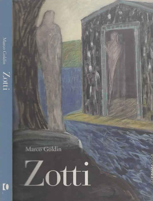 Zotti - Opere scelte 1971-2006