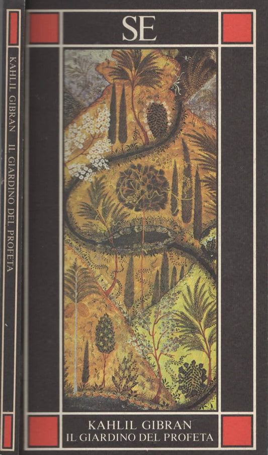 Il giardino del profeta. Testo inglese a fronte di Gibran Kahlil