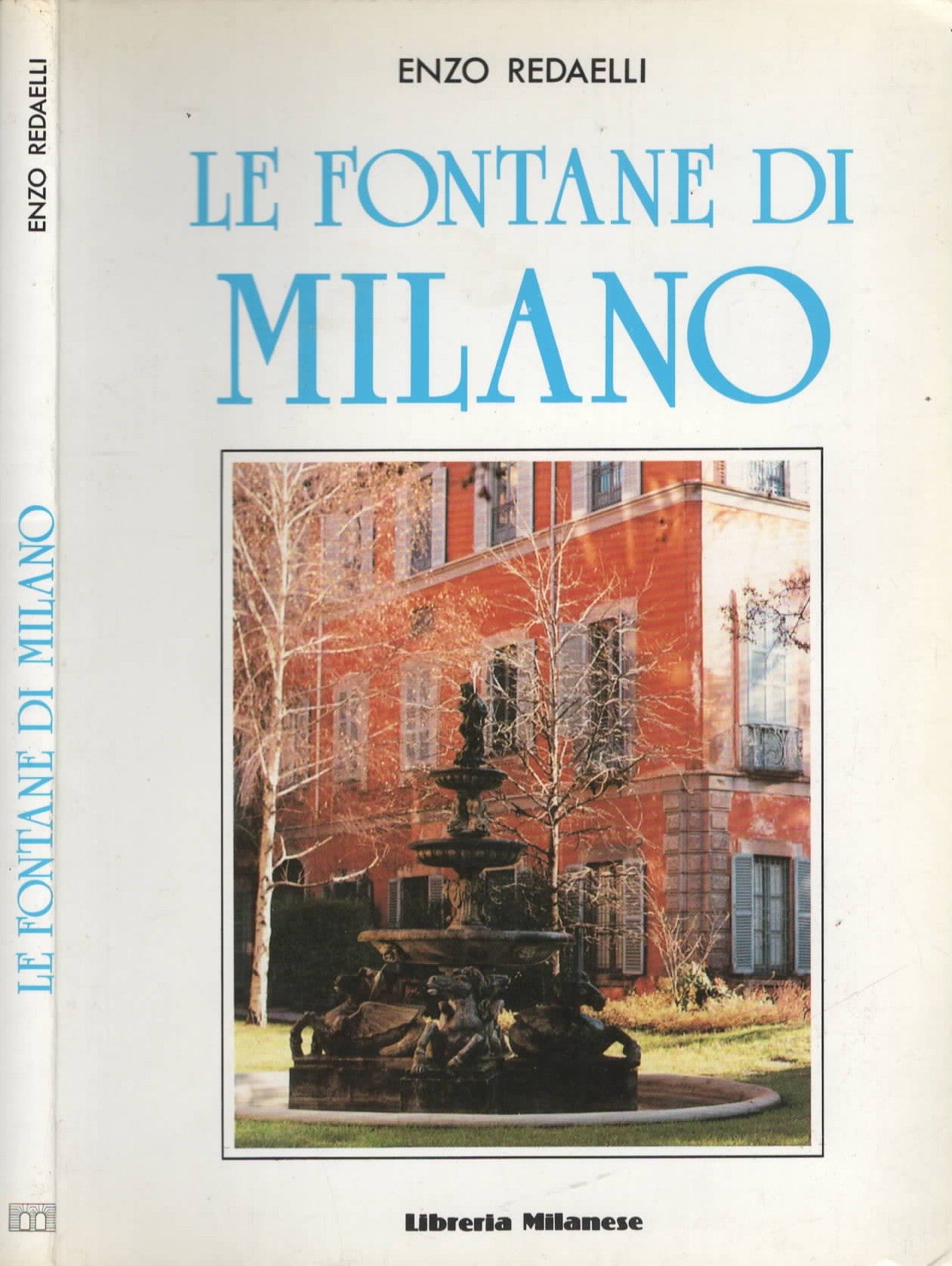 Le fontane di Milano di Enzo Redaeli