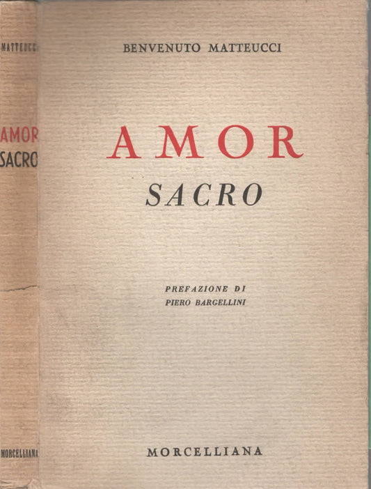 Amor sacro di Benvenuto Matteucci