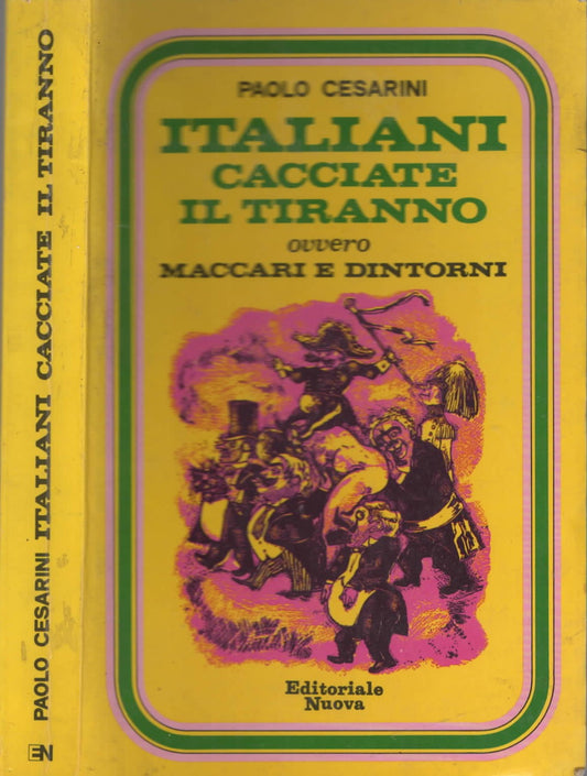 Italiani cacciate il tiranno ovvero Maccari e dintorni di Paolo Cesarini