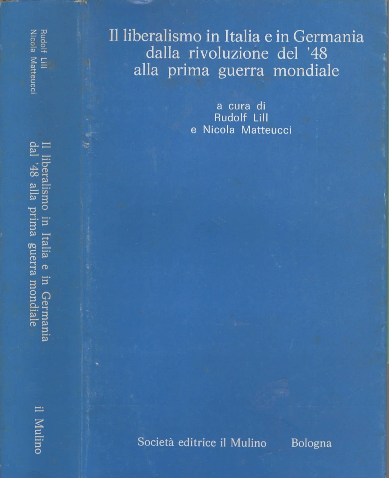 Il liberalismo in Italia e Germania dal '48 alla prima guerra mondiale