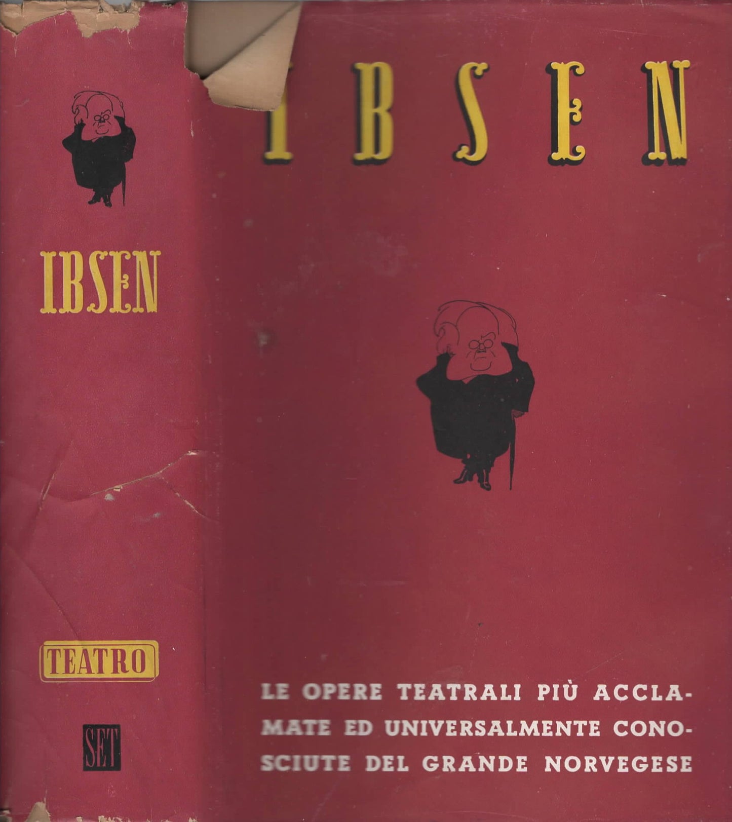 Ibsen. Le opere teatrali più acclamate ed universalmente conosciute del grande norvegese
