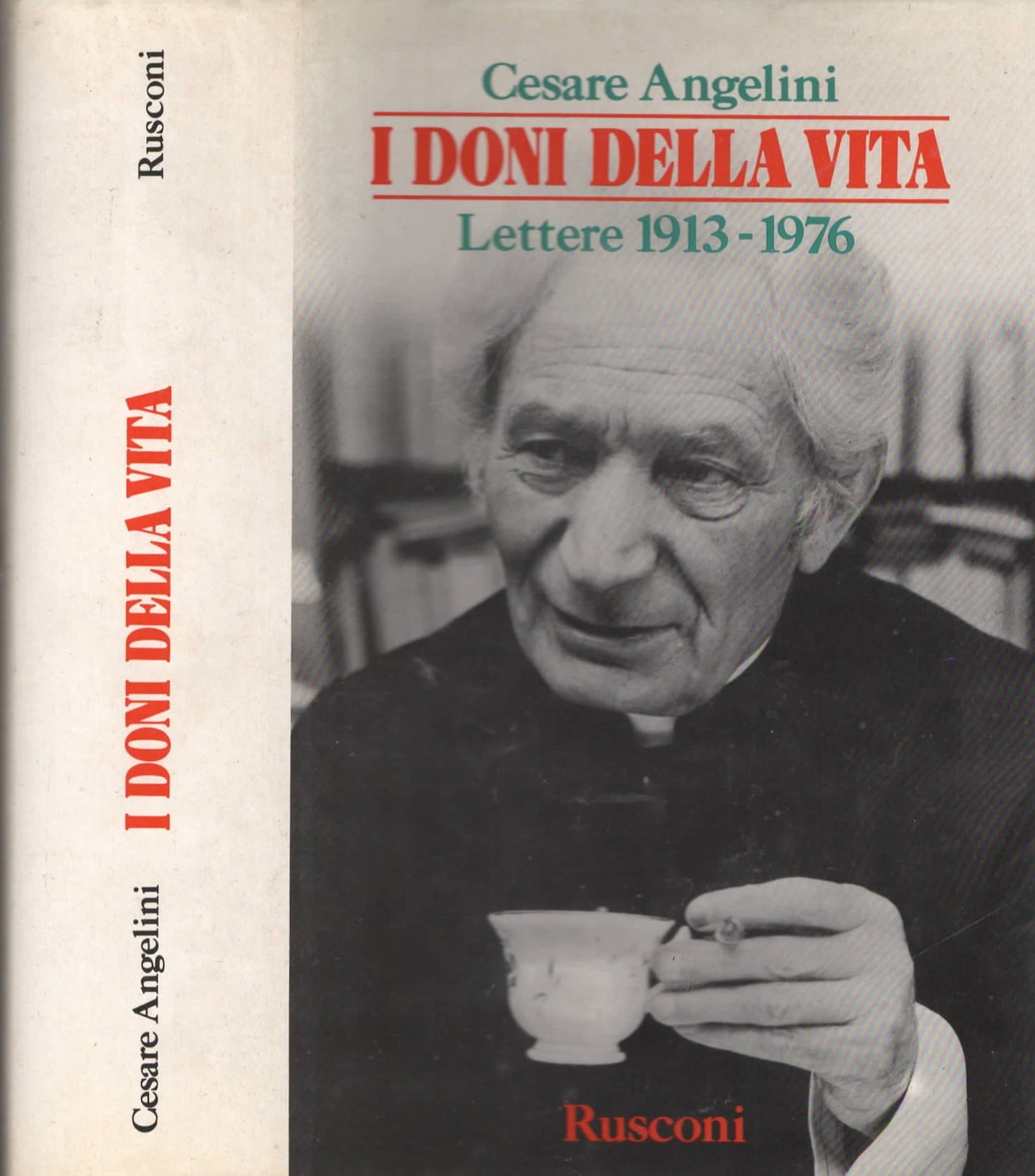 I doni della vita : lettere 1913-1976 di Cesare Angelini