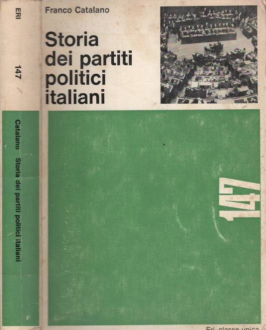 Storia dei partiti politici Italiani di Franco Catalano