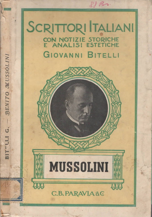 Benito Mussolini di Bitelli Giovanni - IOLIBROCARMINE