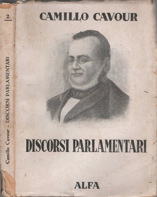 Discorsi parlamentari (Scelti e commentati) di Camillo Cavour - IOLIBROCARMINE