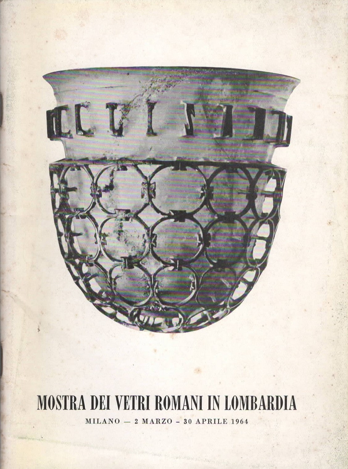 Catalogo della mostra dei Vetri Romani in Lombardia - IOLIBROCARMINE