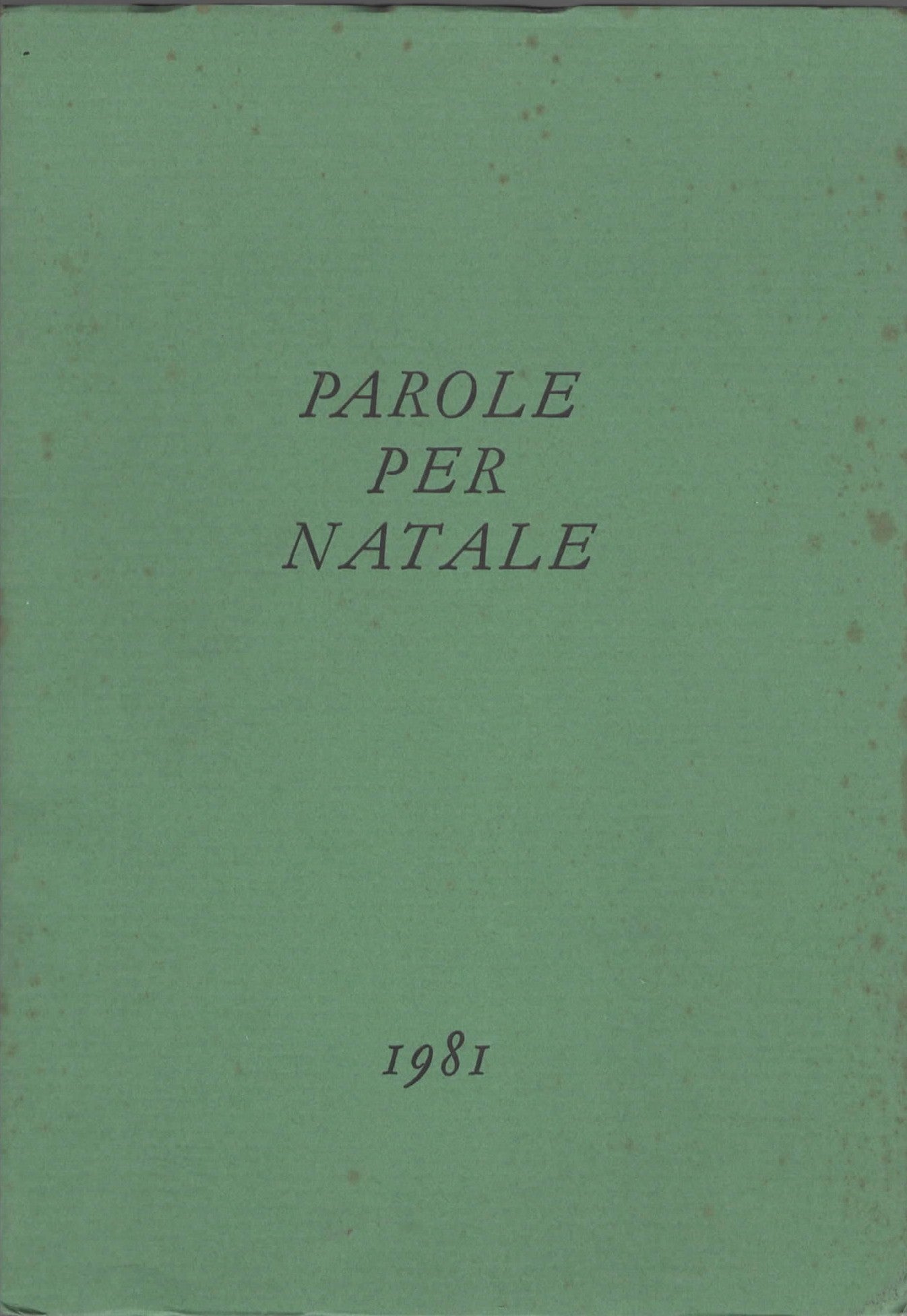 Parole per Natale 1981 - La notte Santa - Natale - La Befana