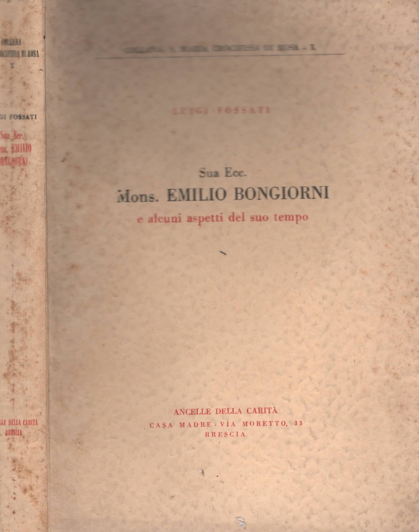 Mons. Emilio Bongiorni e alcuni aspetti del suo tempo di Luigi Fossati
