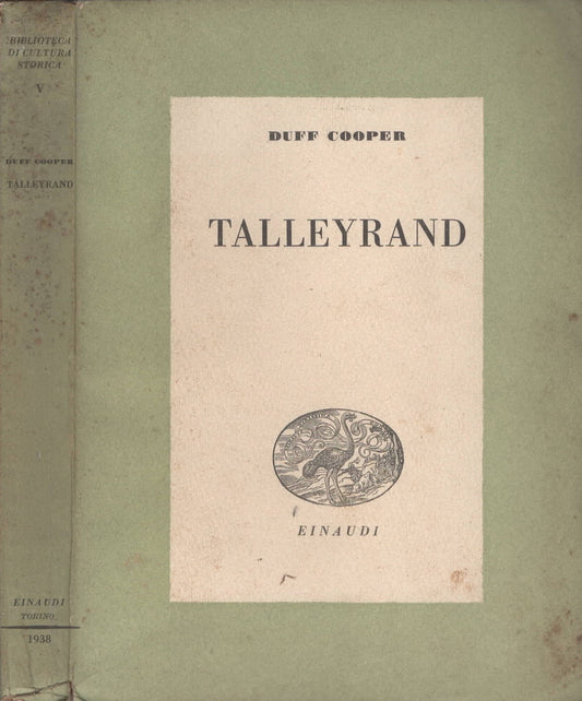 Talleyrand Einaudi Cooper Duff Charles Maurice de Talleyrand-Périgord