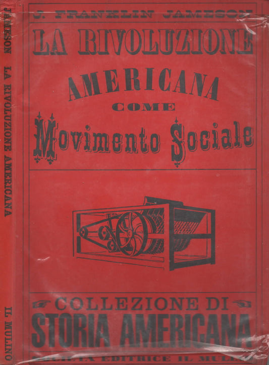La Rivoluzione Americana come movimento sociale