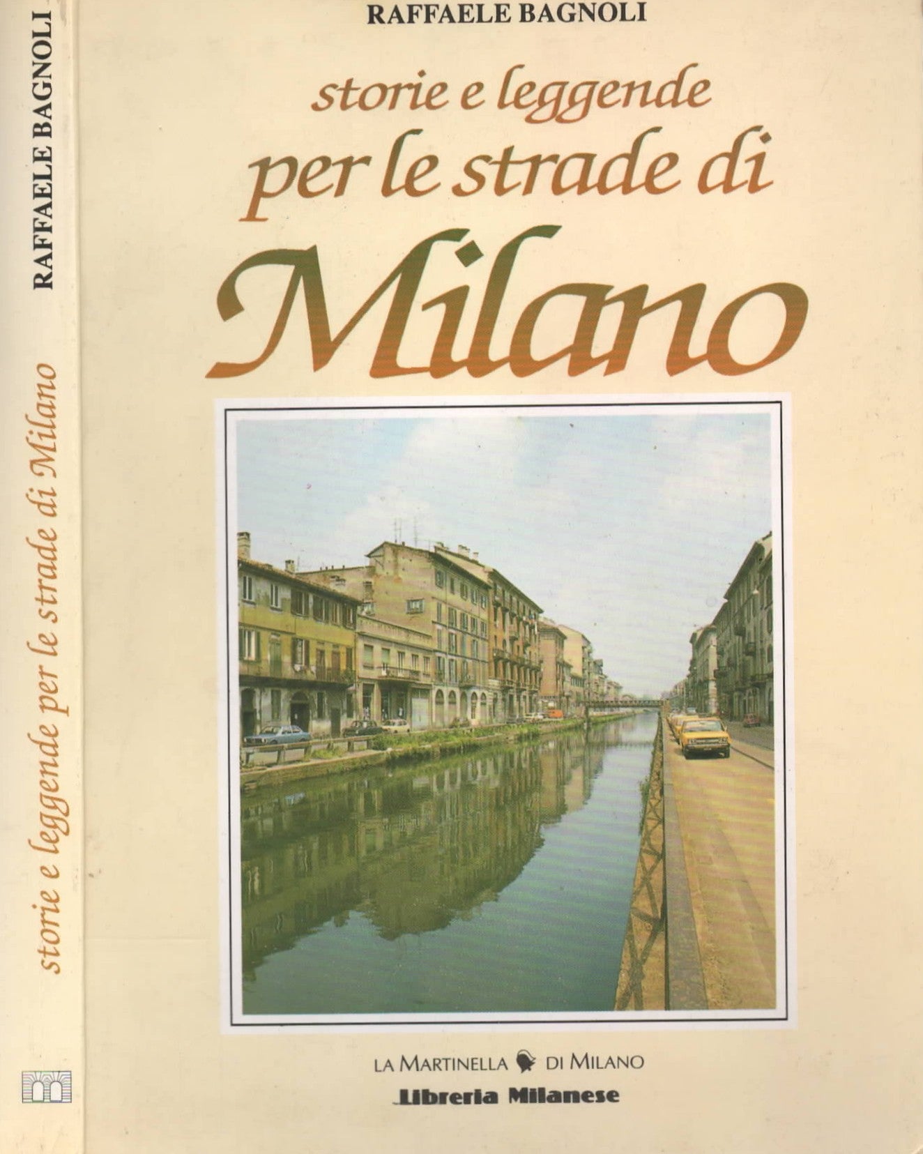 Storie e leggende per le strade di Milano di Raffaele Bagnoli
