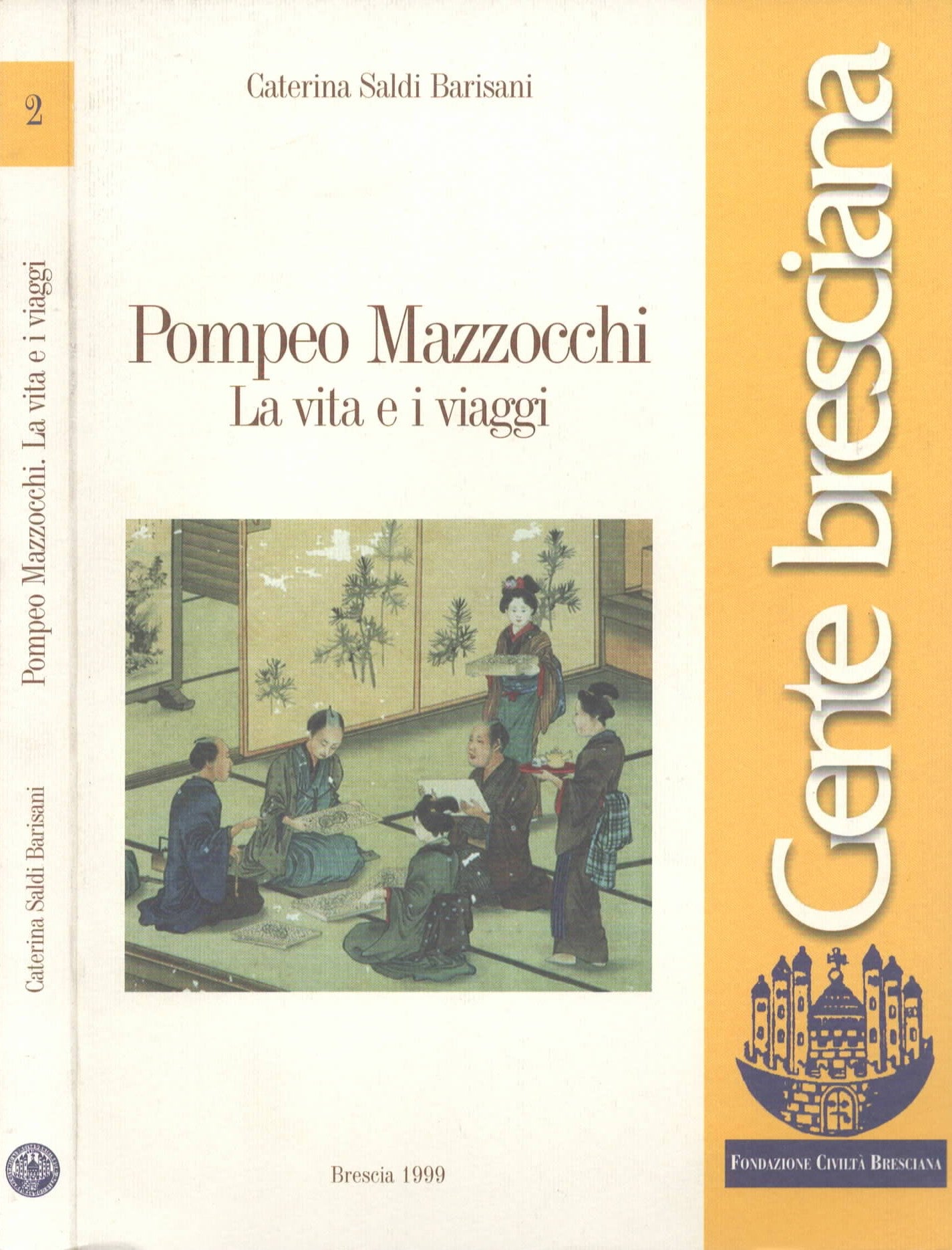 Pompeo Mazzocchi. La vita e i viaggi di Caterina Saldi Barisani
