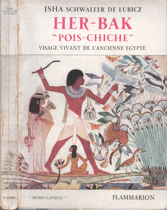 Her-Bak "Pois Chiche" visage vivant de L'Ancienne Egypte