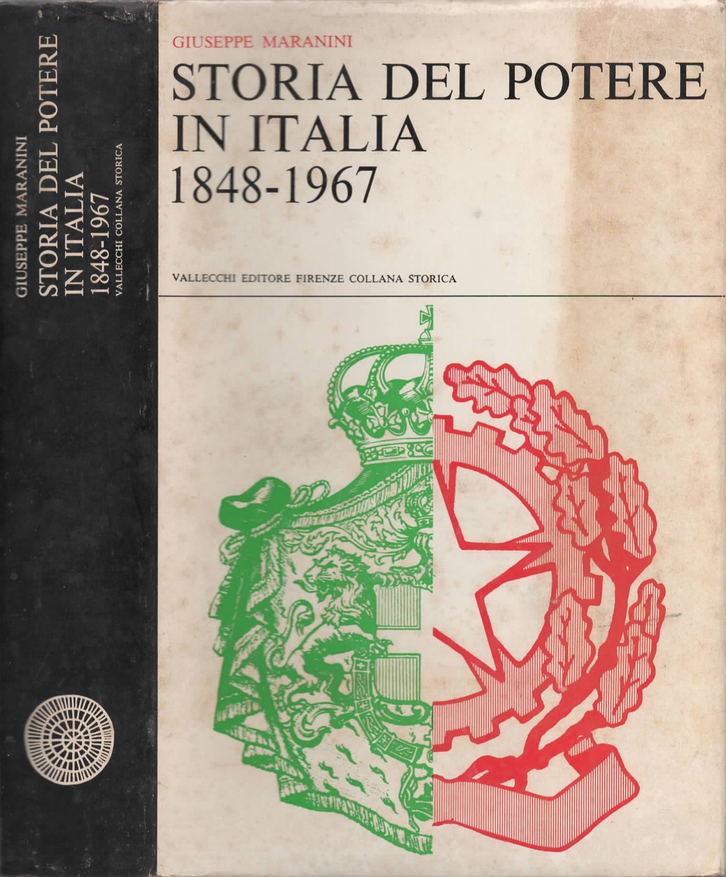 Storia del potere in Italia (1848-1967) di Giuseppe Maranini