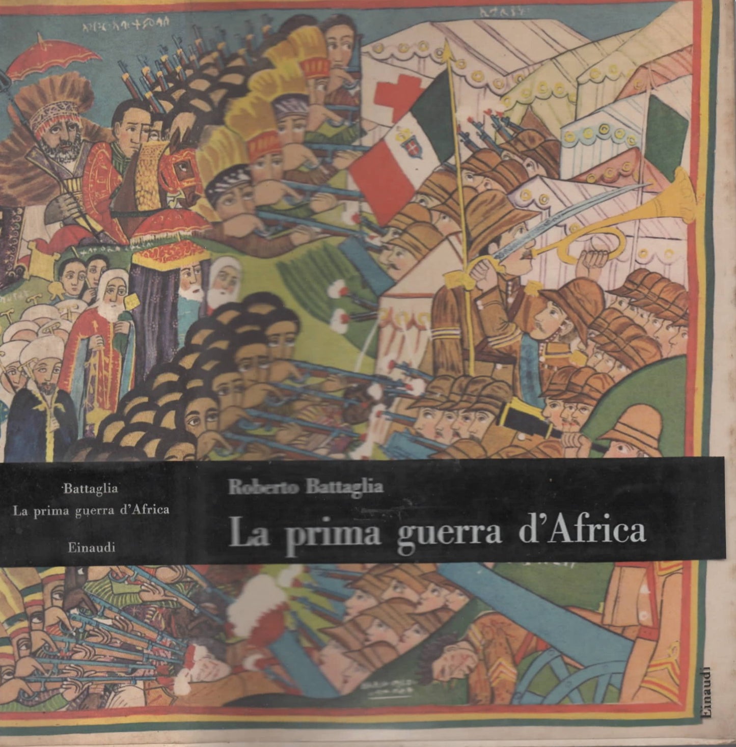 La prima guerra d'Africa di Roberto Battaglia