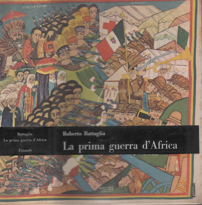 La prima guerra d'Africa di Roberto Battaglia