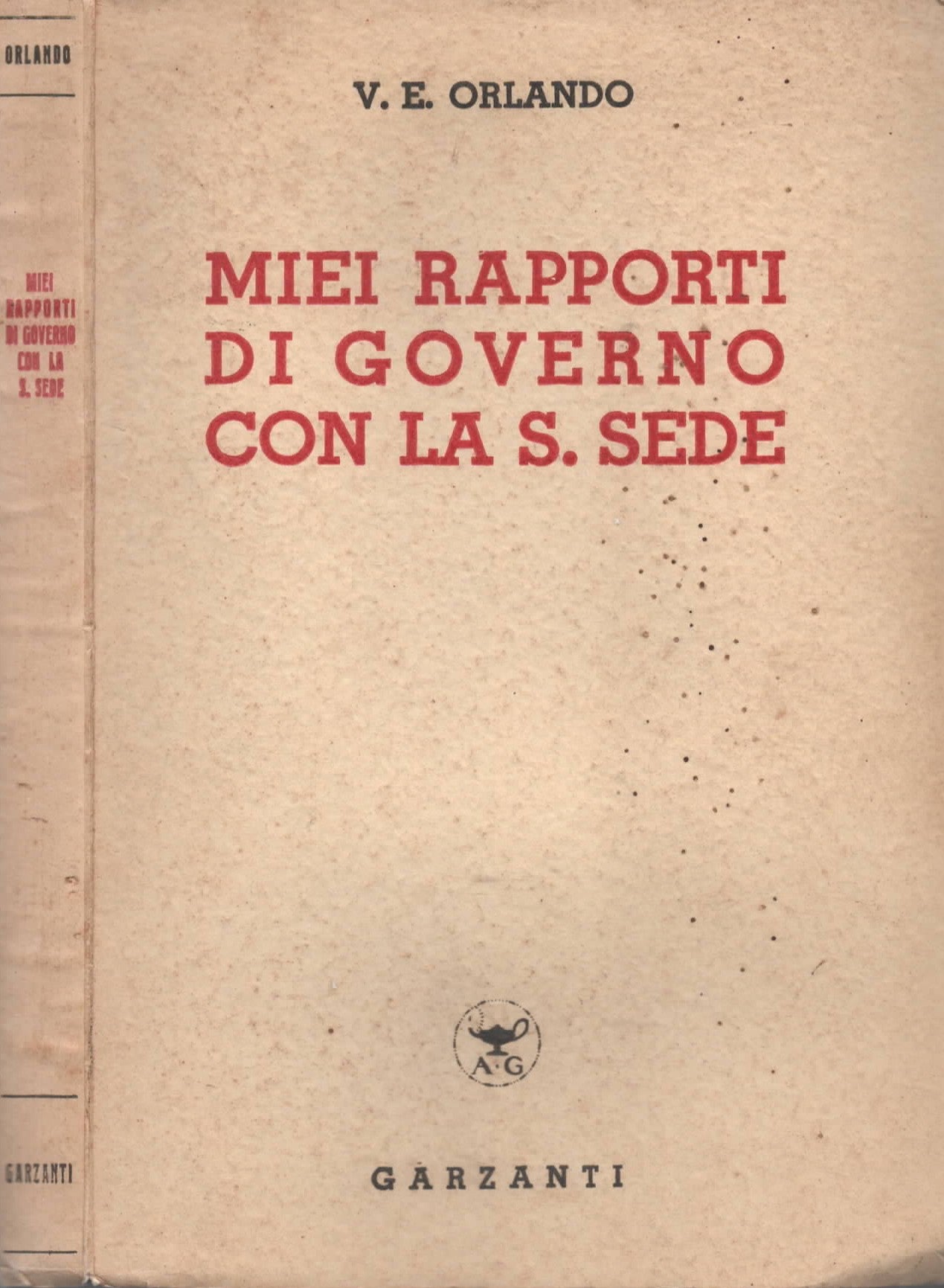 V. E. Orlando - Miei rapporti di governo con la Santa Sede