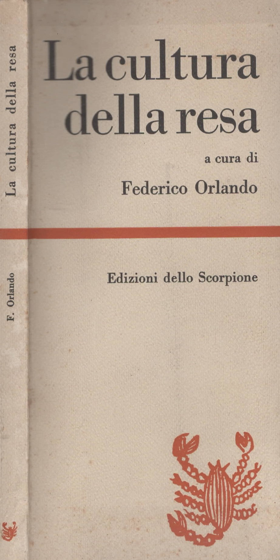 La Cultura Della Resa di Orlando Federico