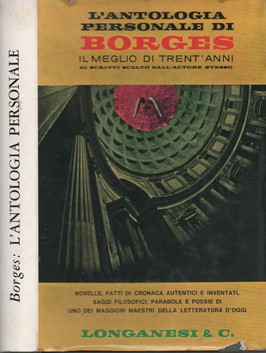L'antologia personale di Borges "Il Meglio Di Trent'anni"