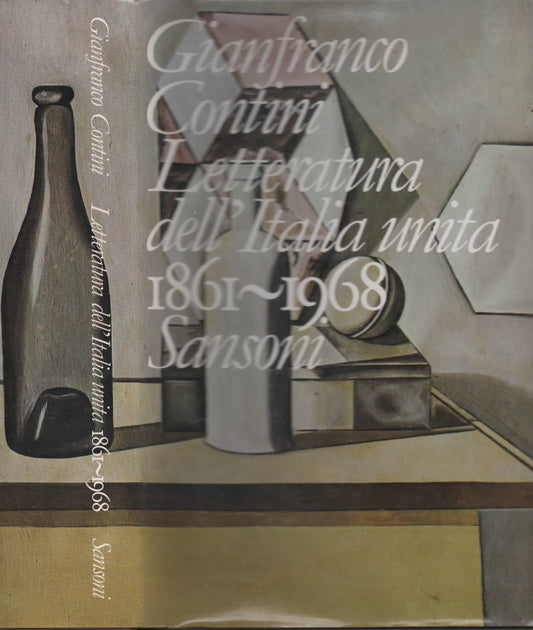Letteratura dell'Italia Unita 1861-1968 di Gianfranco Contini