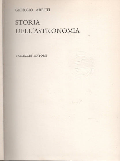 Storia dell' Astronomia di Giorgio Abetti