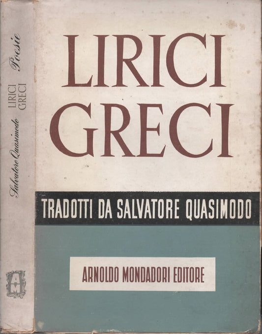 Lirici Greci - Salvatore Quasimodo - Mondadori 1944 - Prima edizione