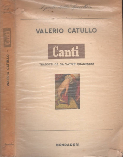 Valerio Catullo - I canti - Mondadori 1955 - Prima edizione