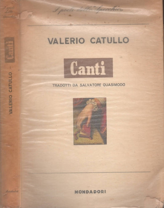 Valerio Catullo - I canti - Mondadori 1955 - Prima edizione