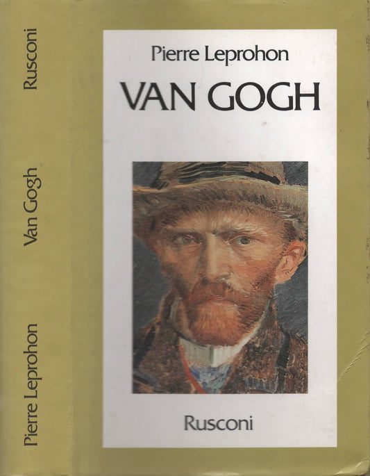 Van Gogh. Il sublime pittore del sensibile di Leprohon Pierre