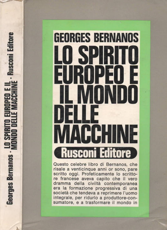 Lo Spirito Europeo E Il Mondo Delle Macchine di Bernanos Georges