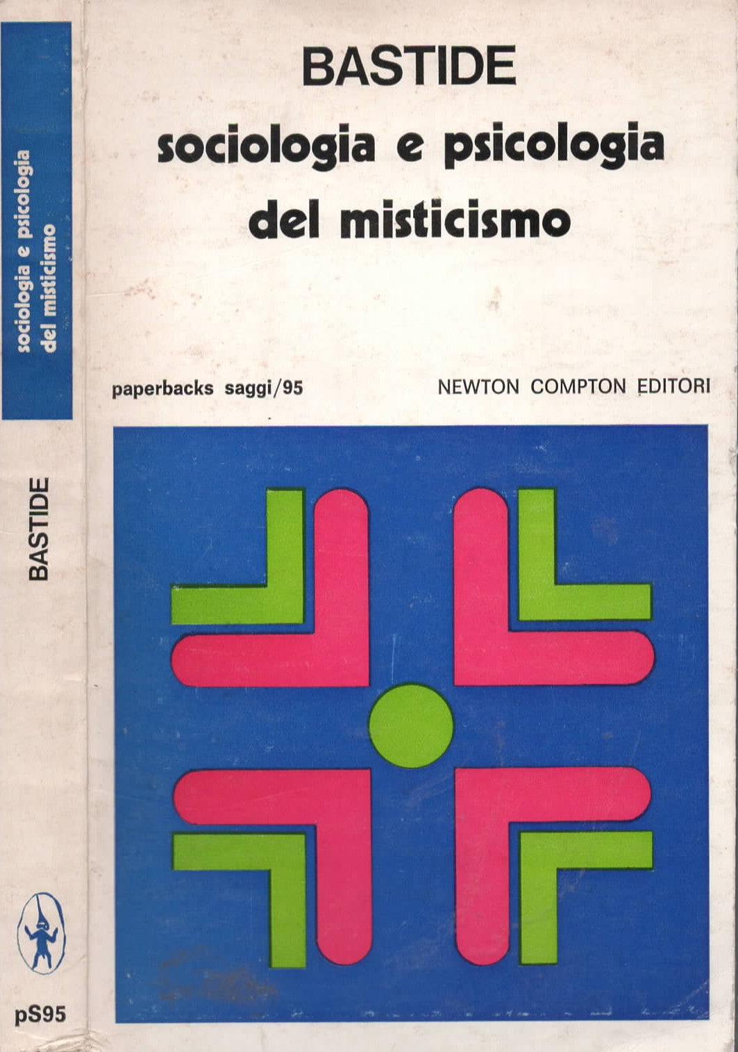 Sociologia E Psicologia Del Misticismo di Roger Bastide