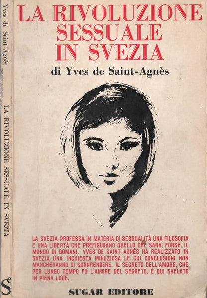 La Rivoluzione Sessuale In Svezia di Yves De Saint Agnes Sugar Editore 1966