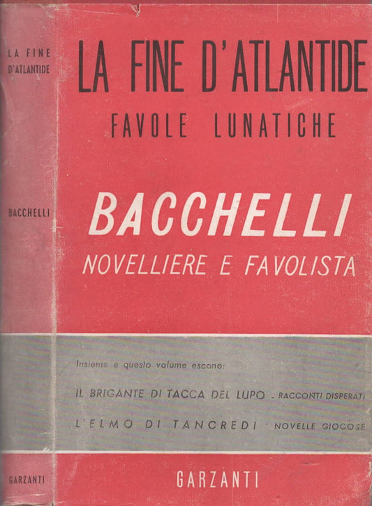 La fine d'Atlantide ed altre favole lunatiche di Bacchelli