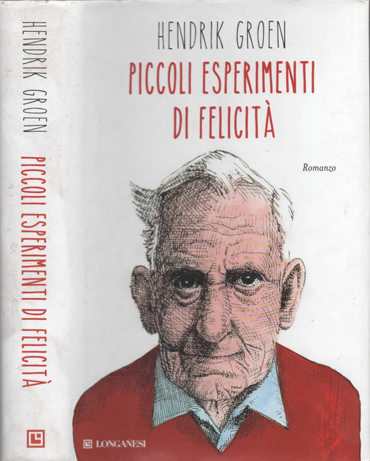 Piccoli esperimenti di felicità DI Groen Hendrik