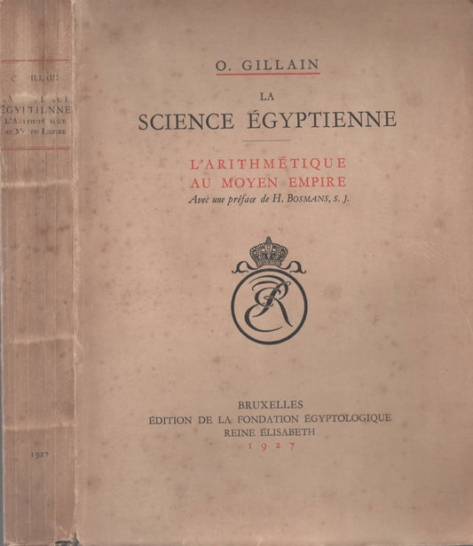 La science egyptienne. L'Arithmétique au Moyen Empire