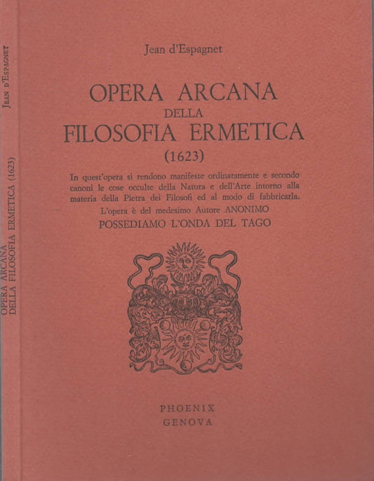 Opera arcana della filosofia ermetica (1623) di Jean d'Espagnet