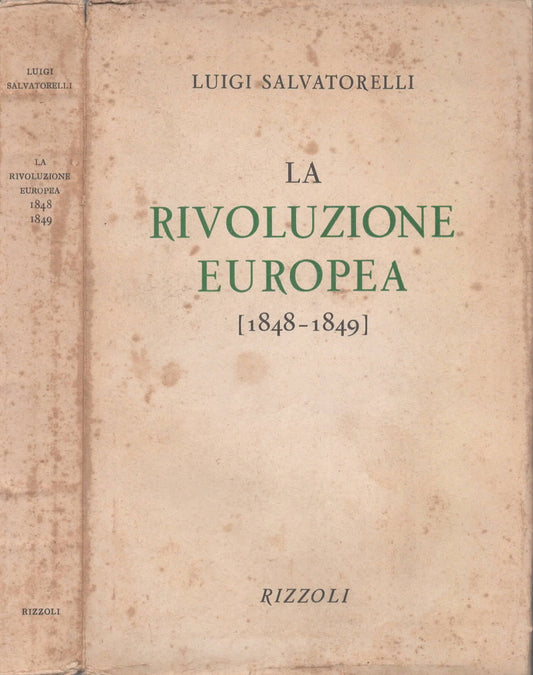 La Rivoluzione Europea (1848-1849) di Luigi Salvatorelli