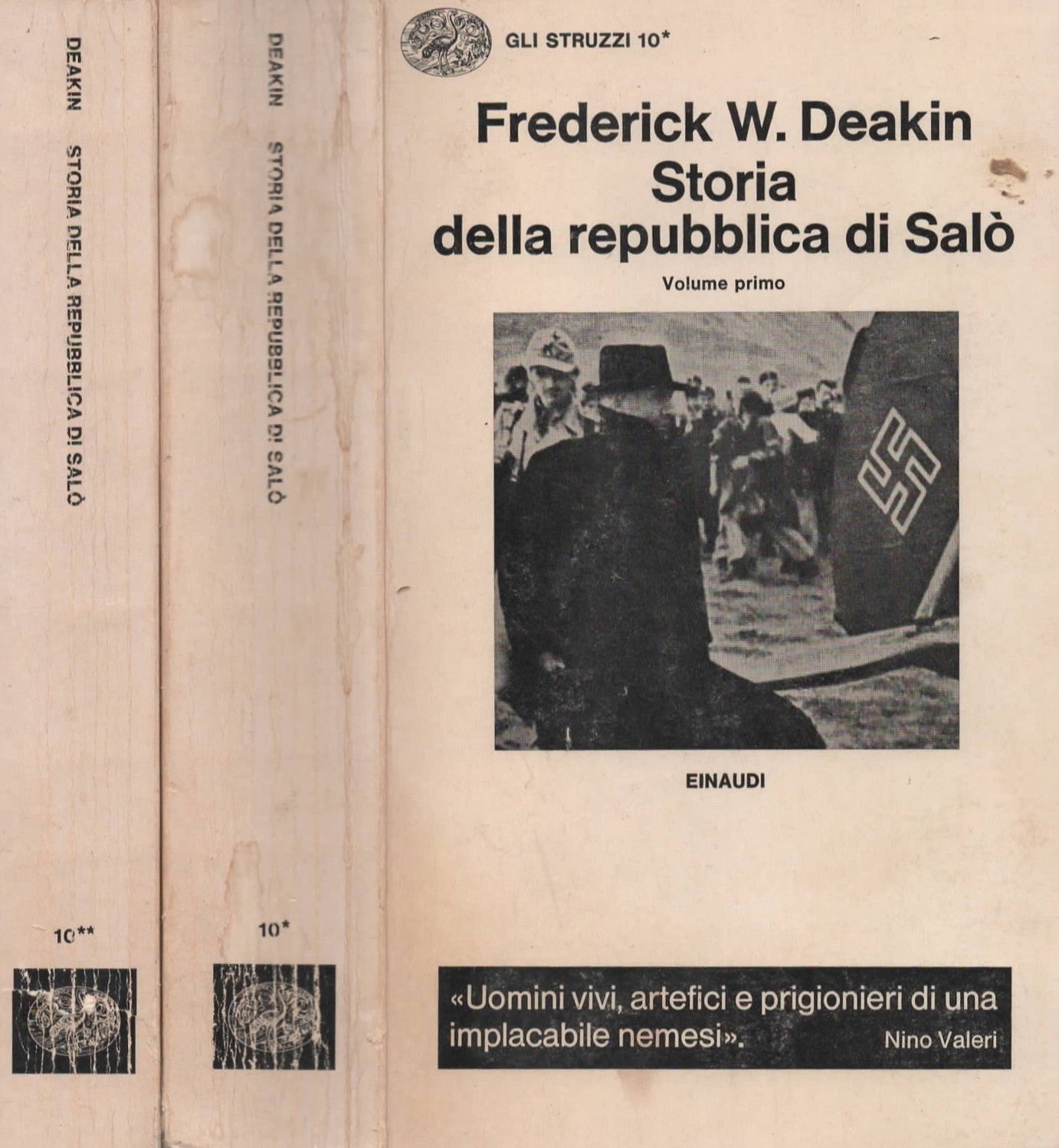 Storia della Repubblica di Salò 2 volumi di Frederick W. Deakin
