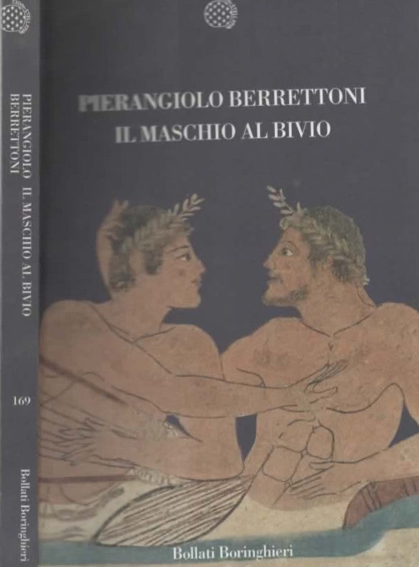 Il maschio al bivio di Berrettoni Pierangiolo