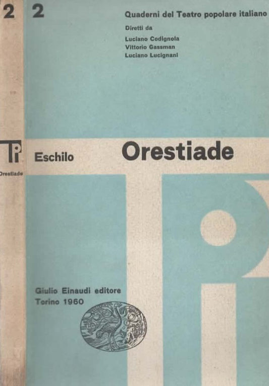 Orestiade di Eschilo - Einaudi 1960