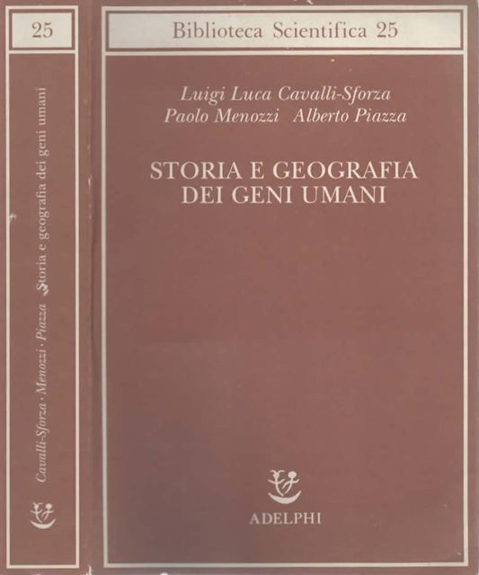 Storia e geografia dei geni umani di Cavalli Sforza e Luigi Luca